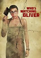 Who's Watching Oliver 2017 film nackten szenen