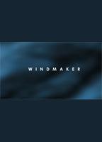 Windmaker (2007) Nacktszenen