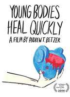 Young Bodies Heal Quickly (2014) Nacktszenen