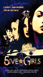 5ive Girls 2006 film nackten szenen