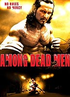 Among Dead Men 2008 film nackten szenen