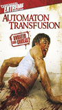 Automaton Transfusion 2006 film nackten szenen