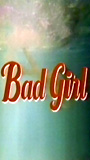Bad Girl 1992 film nackten szenen