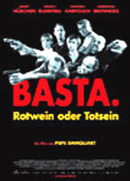 Basta - Rotwein oder Totsein 2004 film nackten szenen