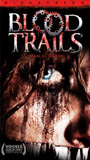 Blood Trails 2006 film nackten szenen