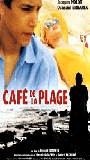 Café de la plage 2001 film nackten szenen