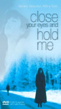 Close Your Eyes and Hold Me (1996) Nacktszenen