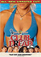 Club Dread 2004 film nackten szenen