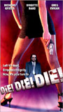 Die! Die! Die! (2001) Nacktszenen