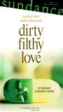 Dirty Filthy Love 2004 film nackten szenen