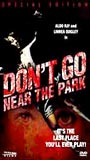 Don't Go Near the Park nacktszenen