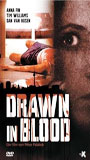 Drawn in Blood 2006 film nackten szenen