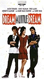 Dream a Little Dream 1989 film nackten szenen