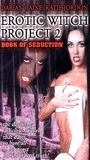Erotic Witch Project 2 2000 film nackten szenen