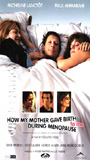 How My Mother Gave Birth to Me During Menopause 2003 film nackten szenen