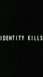 Identity Kills nacktszenen