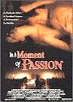 In a Moment of Passion 1993 film nackten szenen