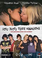Itty Bitty Titty Committee (2007) Nacktszenen