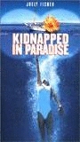Kidnapped in Paradise nacktszenen