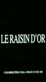 Le Raisin d'or 1994 film nackten szenen