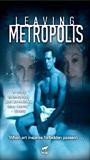 Leaving Metropolis 2002 film nackten szenen