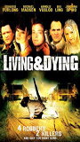 Living & Dying 2007 film nackten szenen