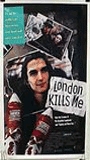 London Kills Me 1991 film nackten szenen