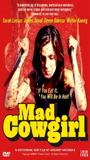 Mad Cowgirl 2006 film nackten szenen