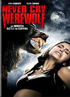 Never Cry Werewolf 2008 film nackten szenen