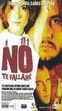 No te fallaré (2001) Nacktszenen