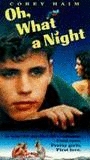 Oh, What a Night 1992 film nackten szenen