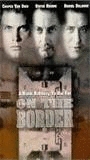 On the Border (1998) Nacktszenen