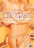 Orgies and the Meaning of Life (2008) Nacktszenen
