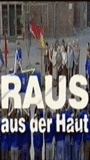 Raus aus der Haut (1997) Nacktszenen