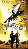 Sky Fighters 2005 film nackten szenen