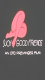 Such Good Friends 1971 film nackten szenen