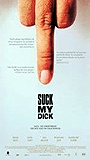 Suck My Dick 2001 film nackten szenen