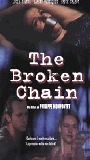 The Broken Chain 2002 film nackten szenen