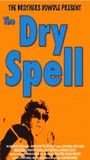 The Dry Spell 2005 film nackten szenen