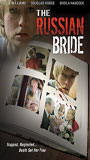 The Russian Bride 2001 film nackten szenen