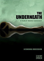 The Underneath: A Sensual Obsession (2006) Nacktszenen