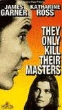 They Only Kill Their Masters 1972 film nackten szenen