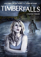 Timber Falls 2007 film nackten szenen
