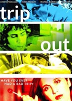 Trip Out 2005 film nackten szenen