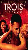 Trois: The Escort 2004 film nackten szenen