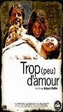 Trop (peu) d'amour 1998 film nackten szenen