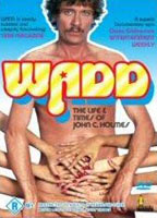 Wadd: The Life and Times of John C. Holmes 1998 film nackten szenen
