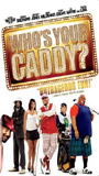 Who's Your Caddy? 2007 film nackten szenen