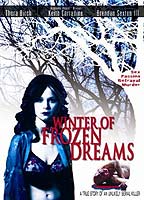 Winter of Frozen Dreams 2009 film nackten szenen