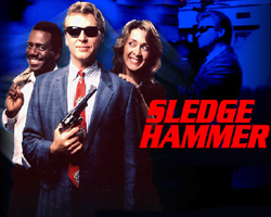 Sledge Hammer!  film nackten szenen